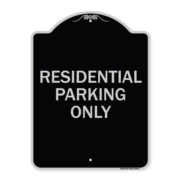 Reserved Parking Residential Parking Heavy-Gauge Aluminum Sign, 24" x 18", BS-1824-23034